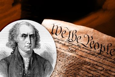 James Madison; US Constitution