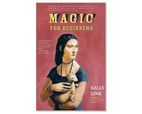 magic for beginners by kelly link