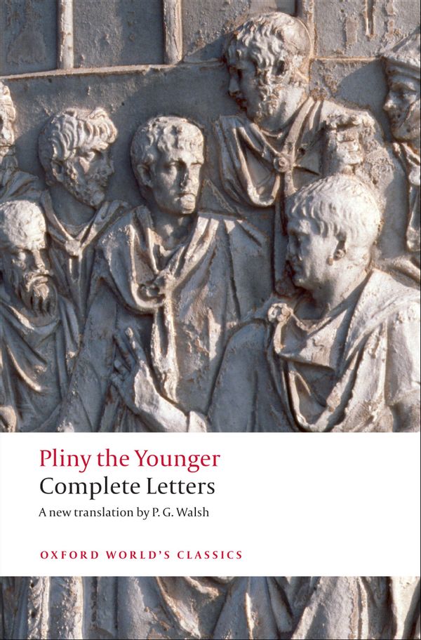 The letters of Pliny the Younger Dispatches from a dying Pompeii