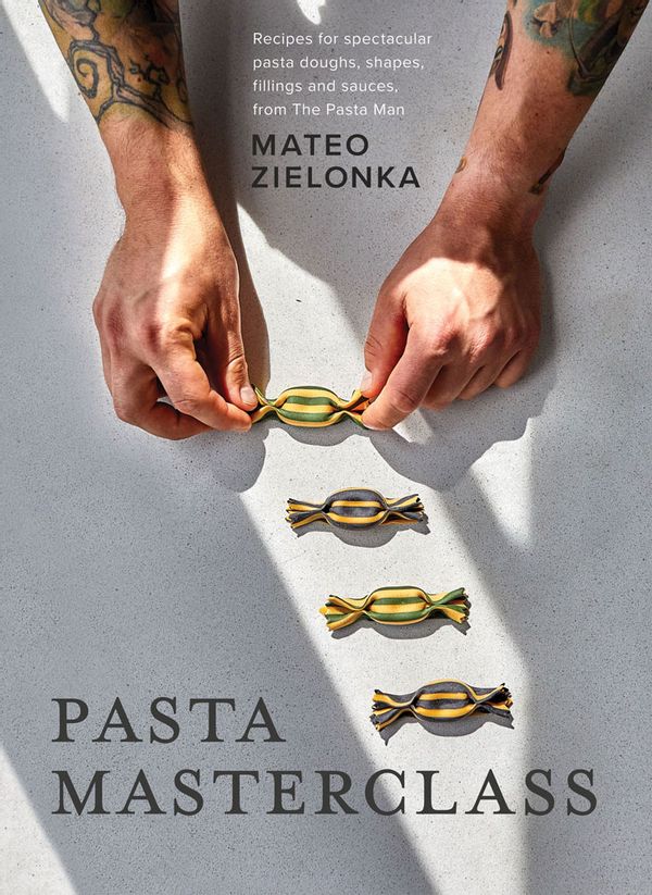 Pasta Masterclass by Mateo Zielonka