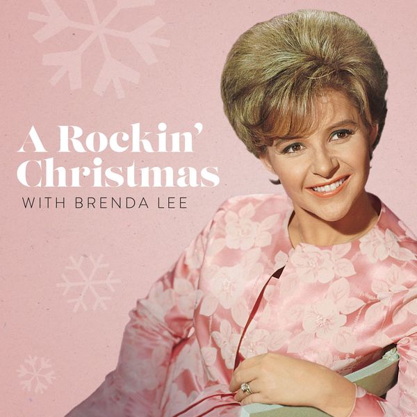 “It’s as fresh as the day I cut it”: Brenda Lee on “Rockin’ Around the ...
