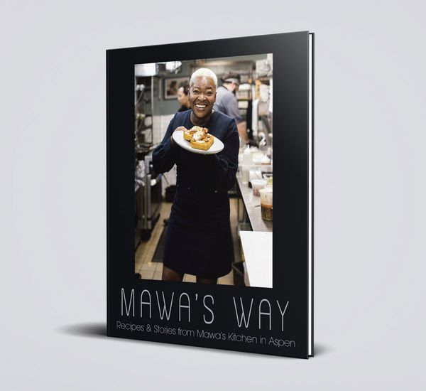 Cover of Mawa's Way, Chef Mawa McQueen's new cookbook